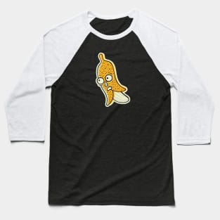 That's one weird banana you got there! Baseball T-Shirt